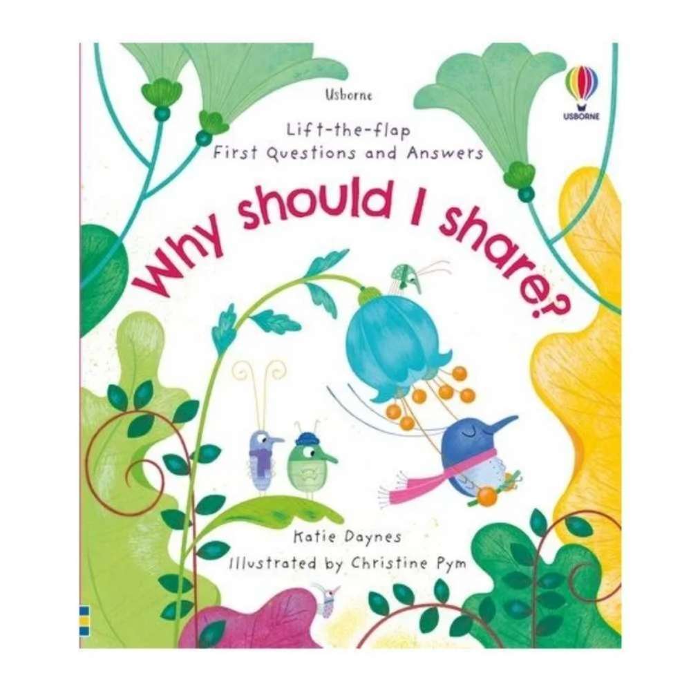 Lift-the-Flap First Questions and Answers Why Should I Share? Books for Kids Australia