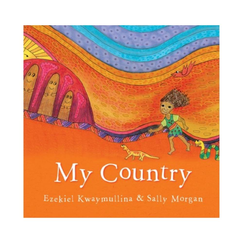 My Country (Kwaymullina) Books for Kids Australia